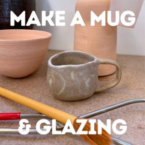 Make a Mug | Glaze Application | Workshop May 15th